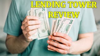 Is Lending Tower a Good Place To Take Out a Personal Loan Honest Review And Downsides