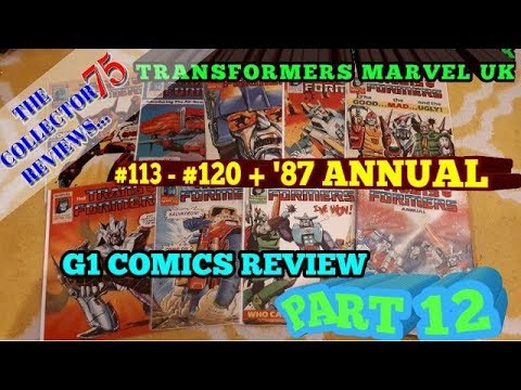 Transformers G1 Marvel UK Comics review Part 12 # 113 - #120 + 1987 annual