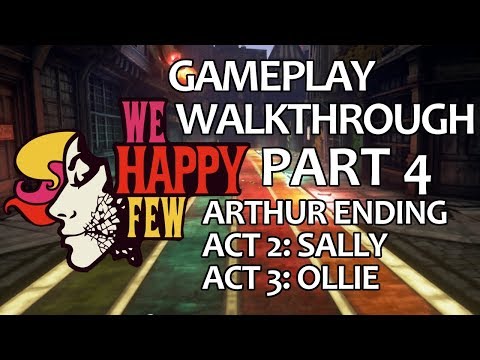 We Happy Few (PS4) Gameplay Walkthrough -No Commentary - Part 4