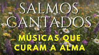 1 Hora de Salmos Cantados | Cura, Paz e Renovação Espiritual