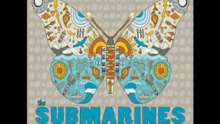 The Submarines - Submarine Symphonika + Lyrics