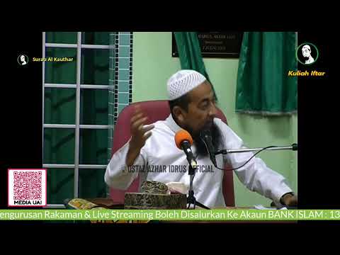  RamadhanUAI : Koleksi Kuliyyah Iftar dan Soal Jawab Agama Ustaz Azhar Idrus
