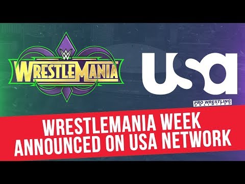 WWE Announces The Details For ‘WrestleMania Week’ On The USA Network