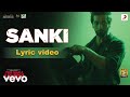 Sanki Lyric Video - Yeh Saali Aashiqui|Vardhan & Shivaleeka|Hitesh Modak|Arun HK