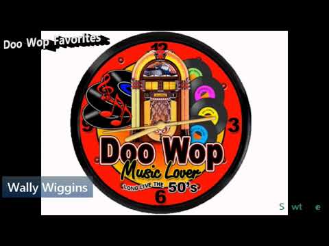 Wally Wiggins  --  Sweeter Than Sweet (Lyrics)