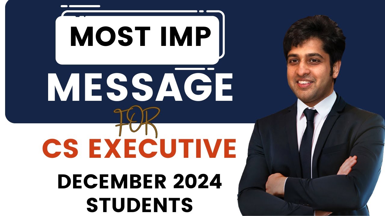 🌟MOST IMPORTANT MESSAGE | CS Executive Dec 24 | English | CS Zubair Jahangir 🌟📚