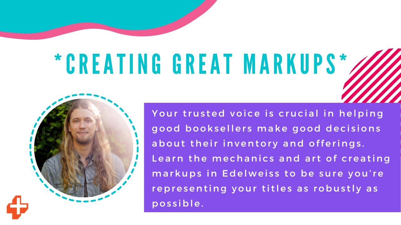 Creating Great Markups