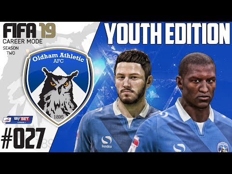 Fifa 19 Career Mode  - Youth Edition - Oldham Athletic - Season 2 EP 27