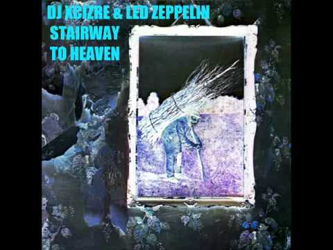 Stairway to Heaven [DJ XCIZRE RMX][Radio Edit]