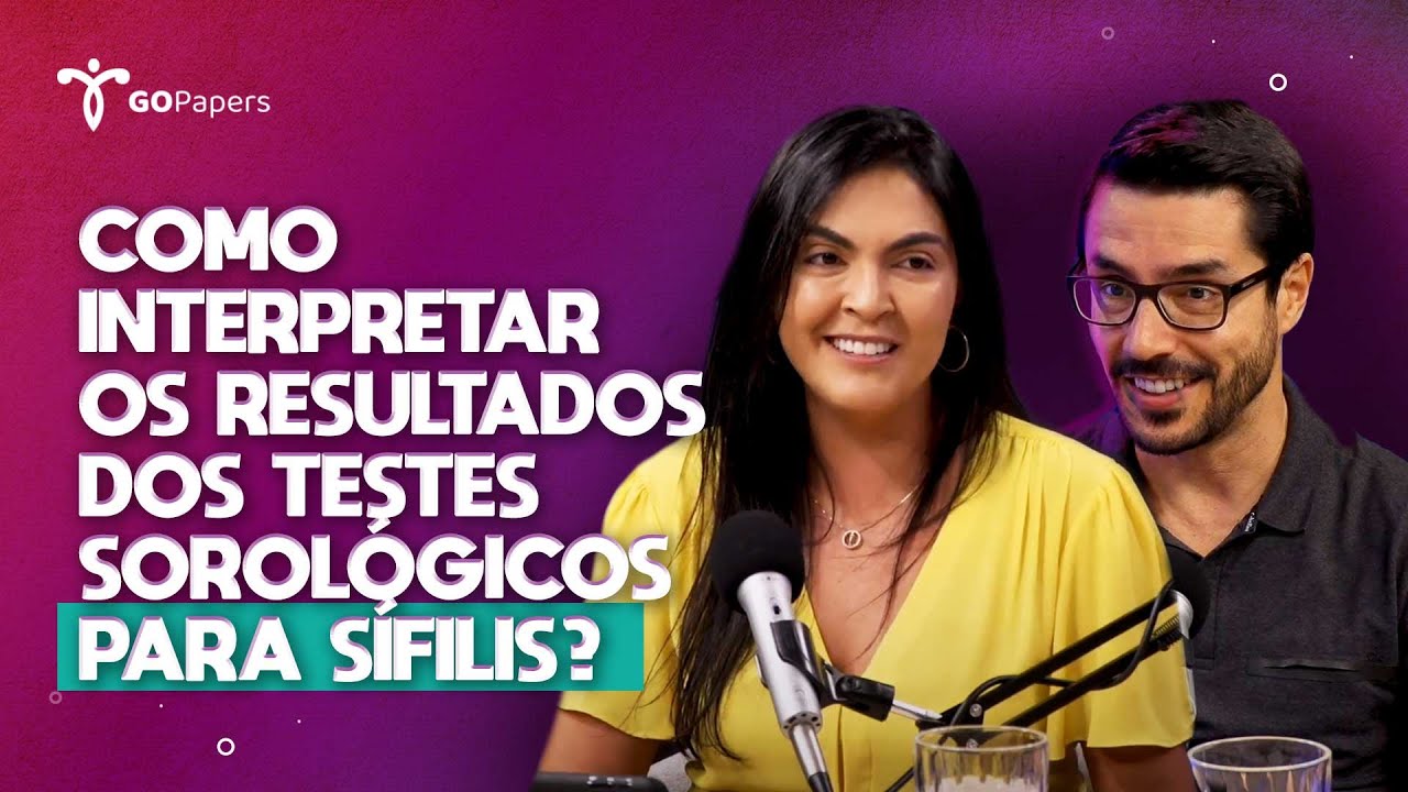 Como interpretar os resultados dos testes sorológicos para sífilis?