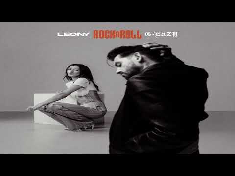 Leony & G-Eazy - Rock n Roll