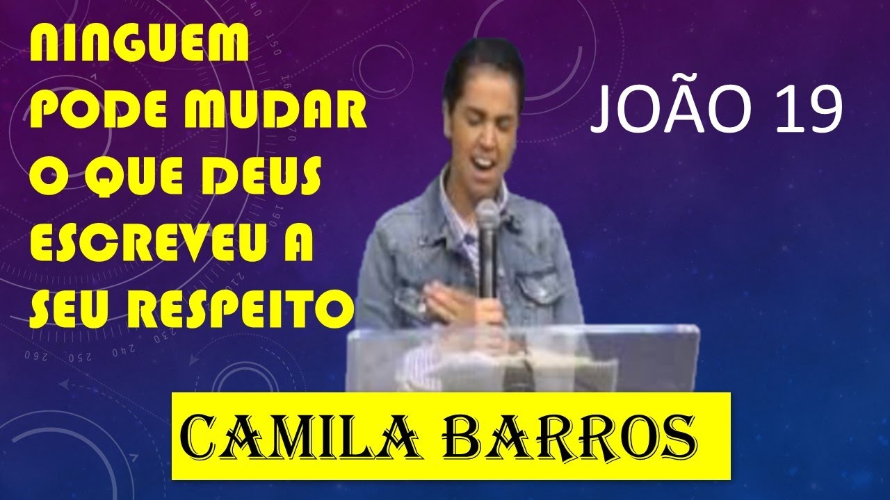 CAMILA BARROS, JOÃO 19