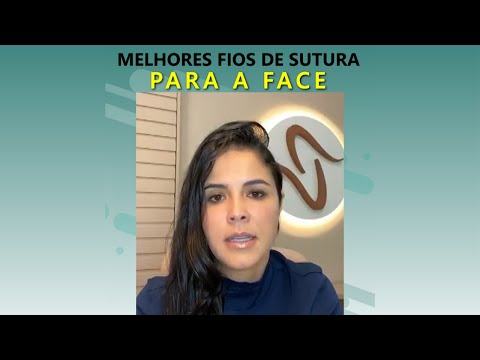 MELHORES FIOS DE SUTURA PARA A FACE