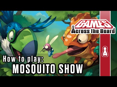 How to play Mosquito Show