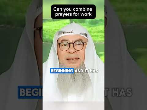 Can you combine prayers for work | Assim Al Hakeem #islamicadvice #islamicreminder #assimalhakeem