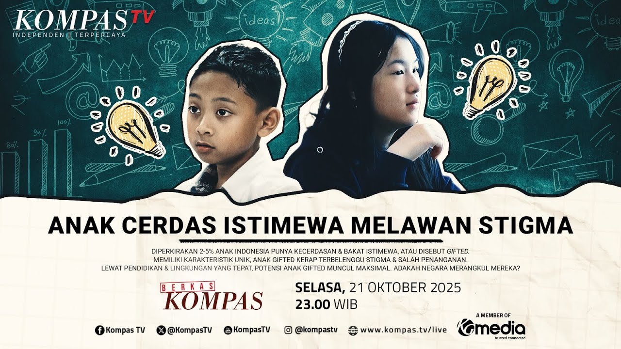 LIVE - Anak Cerdas Istimewa Melawan Stigma I BERKAS KOMPAS