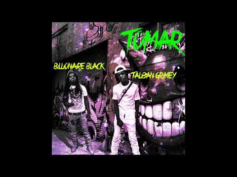 Billionaire Black x Taliban Grimey x TOMAR Prod. by Gfool