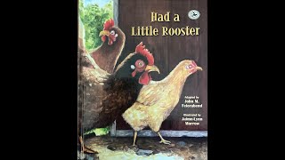 Had a Little Rooster (Song Tale)