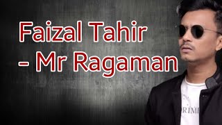 Download lagu Faizal Tahir - Ragaman Lirik Penuh | Mr Ragaman mp3