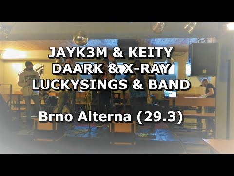 JAYK3M x DAARK x XRAY x LUCKYSINGS - ALTERNA 29.3 (ZKOUŠKA KONCERTU)