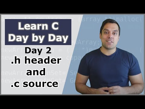 Your Second Day in C (Understand .h header and .c source files) - Crash Course in C Programming