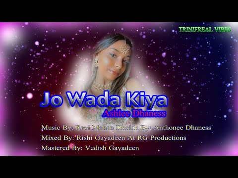 Ashlee Dhaness -  Jo Wada Kiya