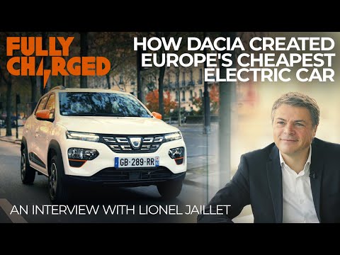 How Dacia Created Europe's Cheapest Electric Car | Fully Charged PLUS
