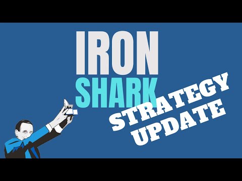 The Iron Shark Strategy Update