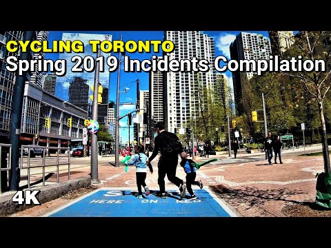 Cycling Toronto Incidents Compilation - Spring 2019 [4K]