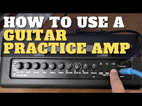 How to Use a Guitar Practice Amp