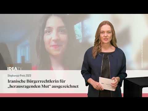 IDEA TV 25 04 23 - Stephanus-Preis 2023 für Mary Mohammadi