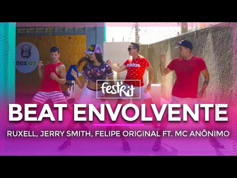 Ruxell, Jerry Smith, Felipe Original ft. MC Anônimo - Beat Envolvente | COREOGRAFIA - FestRit