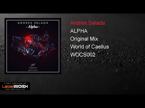 Andres Selada - ALPHA (Original Mix)