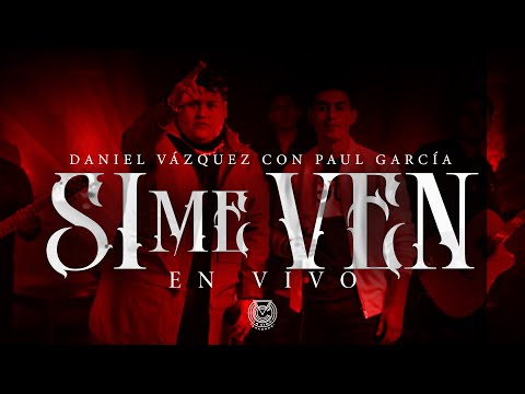 Daniel Vazquez X Paul Garcia - Si Me Ven