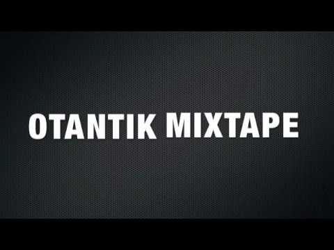 OTANTIK MIXTAPE PROMO !!! BH PROD & BOZO PROD - DJ KRISTEA DJ BOZO