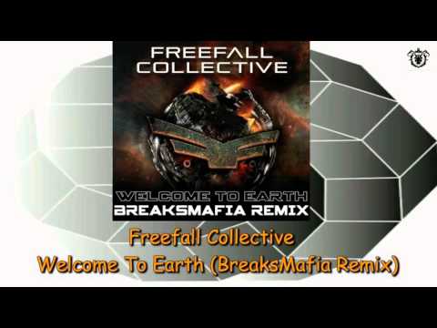 Freefall Collective - Welcome To Earth (BreaksMafia Remix)