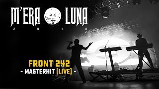 Front 242 - &quot;Masterhit&quot; | Live at M&#39;era Luna 2018