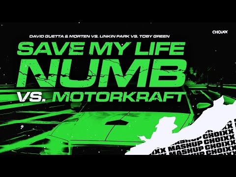 Save My Life vs. Numb vs. Motorkraft (CHOIXX Mashup) - David Guetta x Linkin Park x Toby Green