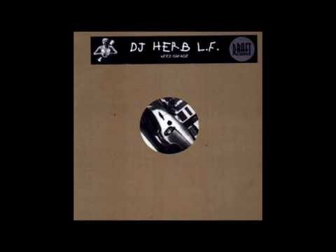 Dj Herb L.F. - Stahlfelge