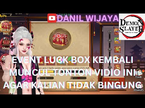 EVENT LUCKY BOX KEMBALI MUNCUL TONTON VIDIO INI AGAR KALIAN TIDAK BINGUNG - DS BLADE OF HASHIRA 🔥🔥🔥🔥