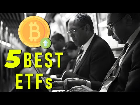 5 Best Bitcoin ETFs to Watch in 2025