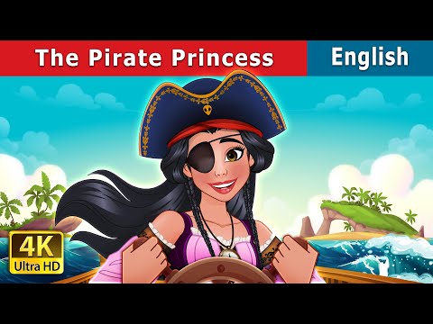 THE PIRATE PRINCESS 🏴‍☠️ | Stories for Teenagers | @EnglishFairyTales