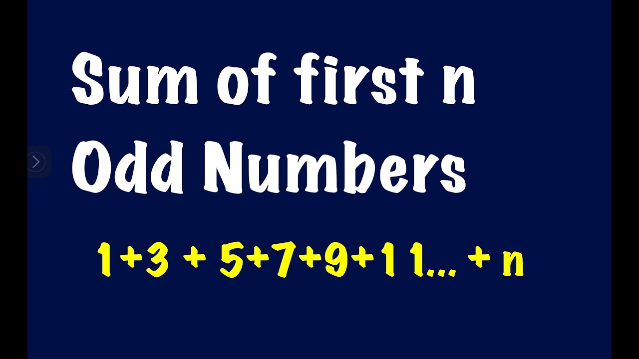 Sum of First n odd numbers