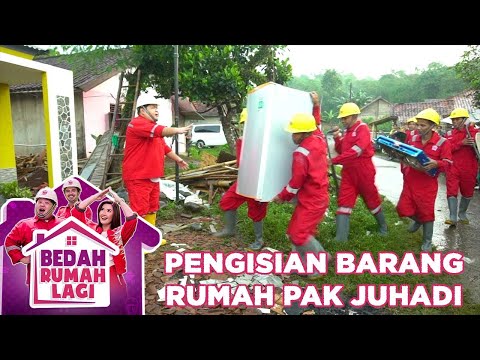 Proses Pengisian Perabotan Rumah Pak Juhadi - Bedah Rumah Lagi