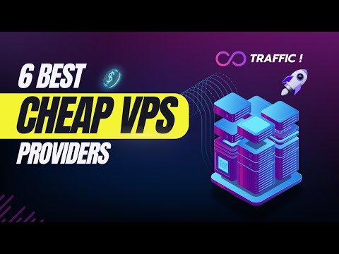 6 Best Cheap VPS Providers with Unlimited Traffic: Budget-Friendly Hosting!