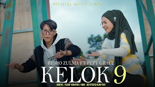 Download lagu Pepy Grace Ft Ridho Zulma - Kelok 9 mp3 Download lagu Pepy Grace Ft Ridho Zulma - Kelok 9 mp3
