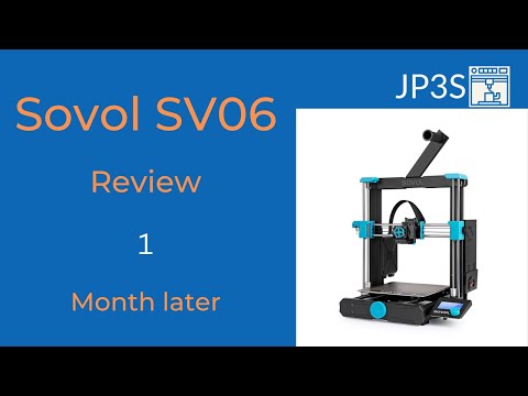Sovol Sv06 3d printer review - 1 month later.
