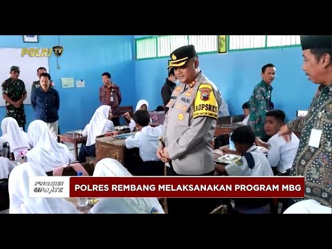 PRESISI UPDATE: KAPOLRES REMBANG TINJAU SATUAN PELAYANAN PEMENUHAN GIZI 19/02/2025 (18.00)