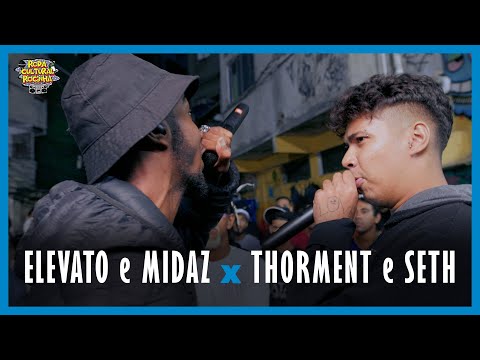 ELEVATO e MIDAZ x THORMENT e SETH - 1ª FASE - 208ª EDIÇÃO - Roda Cultural da Rocinha