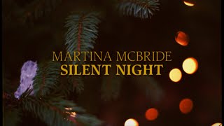 Martina McBride – Silent Night (Official Lyric Video – Christmas Songs)